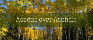 Aspens over Asphalt: No New BCC Parking Lot